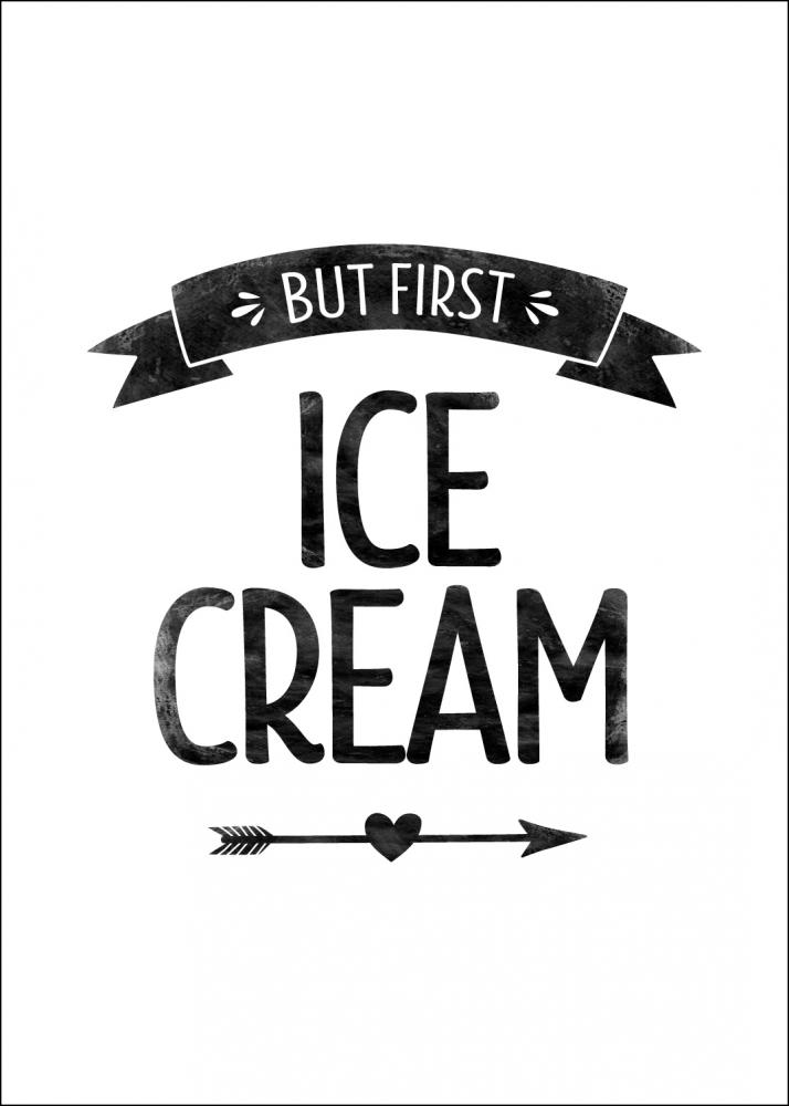 But first ice cream Rtro Poster