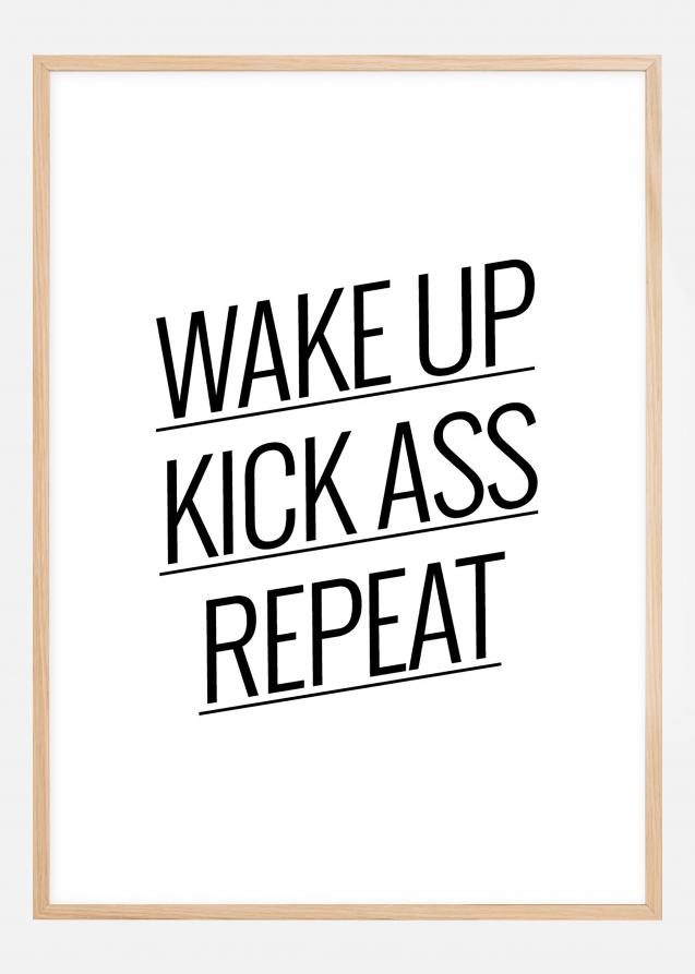 Wake up Kick ass Repeat - Poster