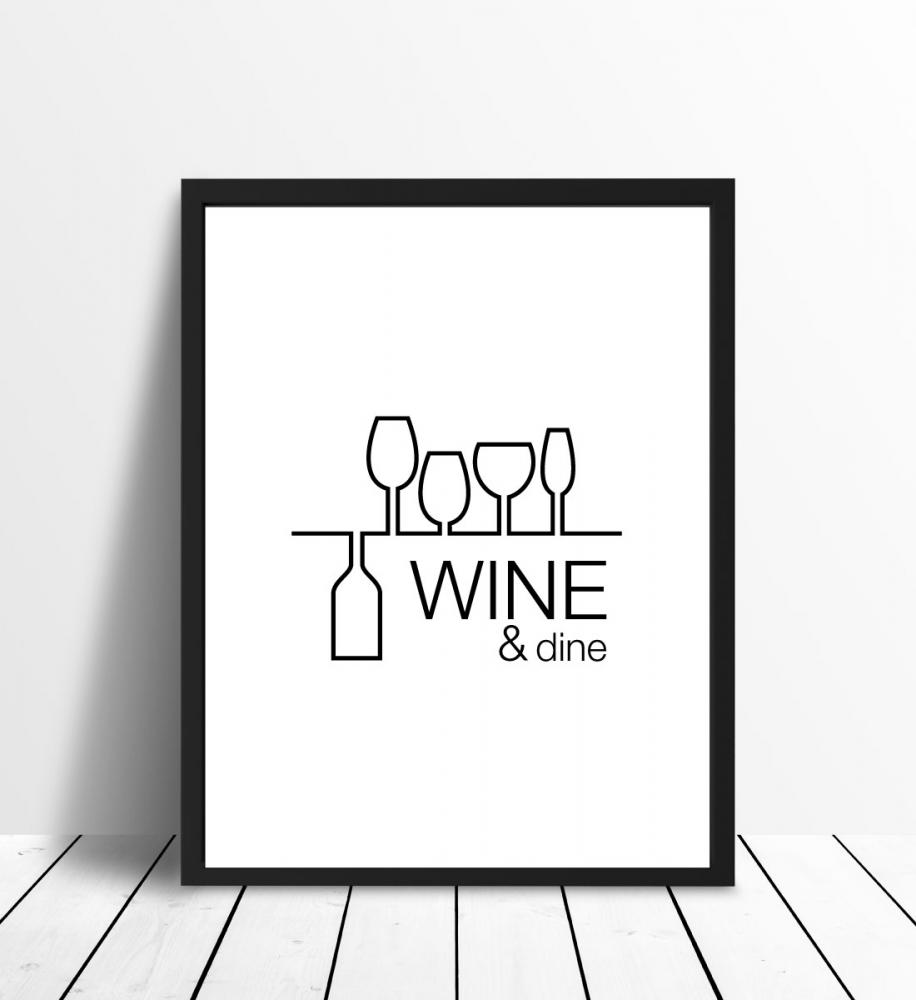 Wine & dine - Bianco med Nero tryck Poster