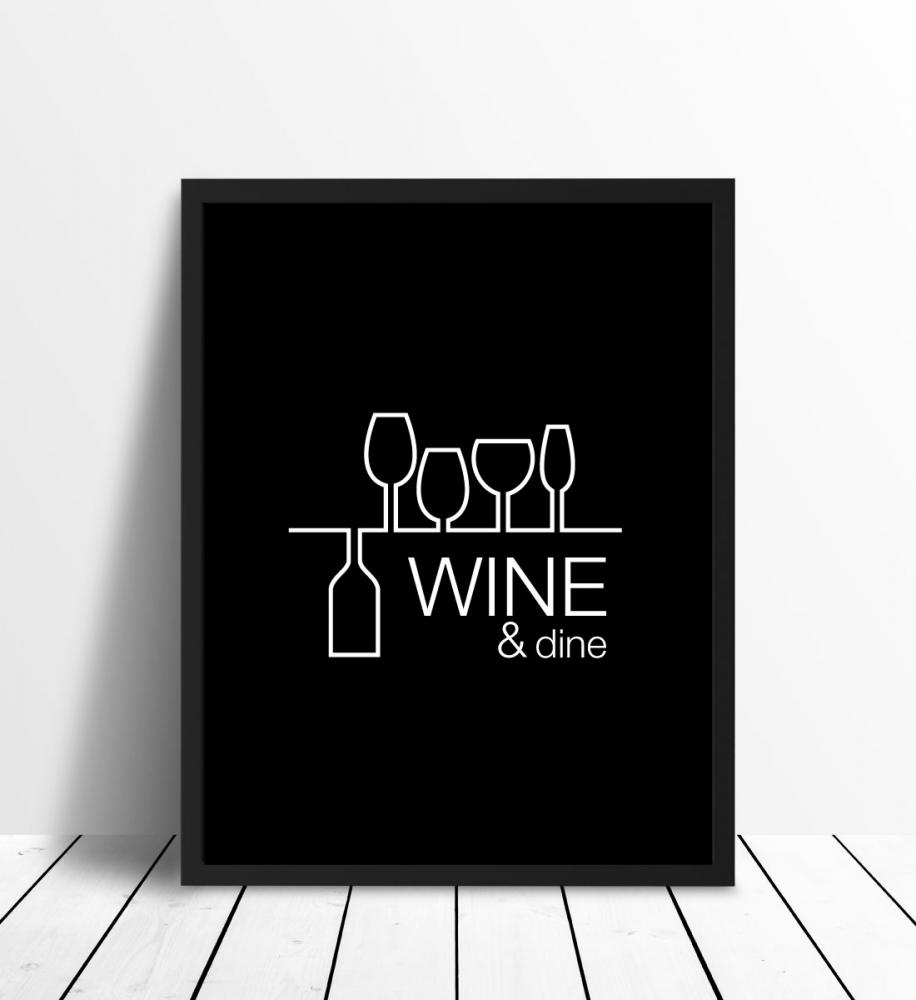 Wine & dine - Nero con stampa bianca Poster