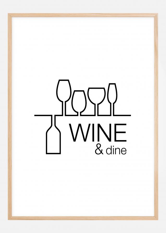 Wine & dine - Bianco med Nero tryck Poster