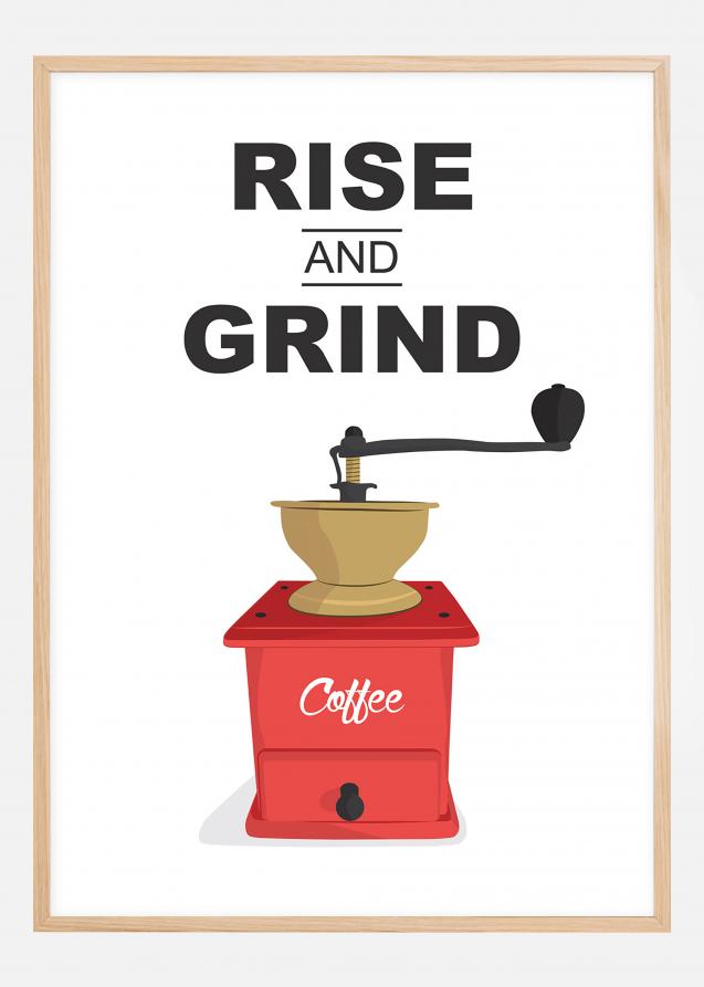 Rise and Grind, Coffee Poster