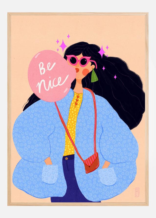Be Nice Quirky Woman Poster
