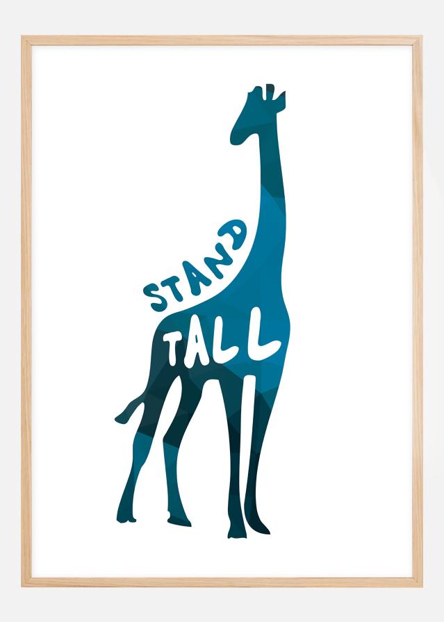 Giraffe stand tall - Blu Poster